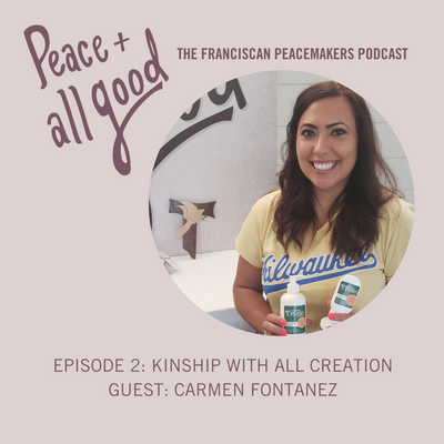 Episode 2: Kinship with All Creation